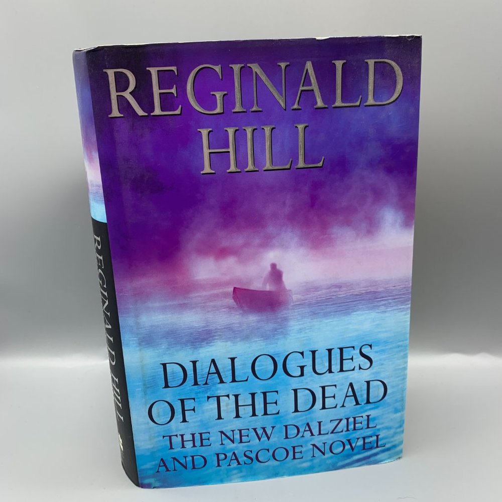 Dialogues of the Dead Mystery Novel by Reginald Hill